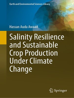 cover image of Salinity Resilience and Sustainable Crop Production Under Climate Change